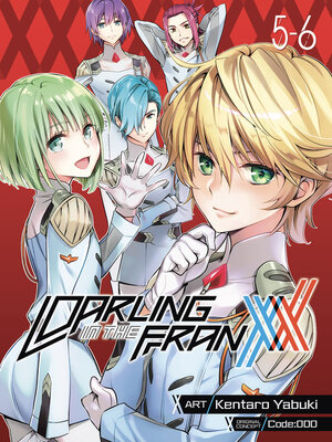 Darling in the Franxx, Volume 5-6 - The Free Library of